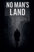 No Man's Land B0F732MQV6 Book Cover