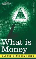 What is Money? 1646793676 Book Cover