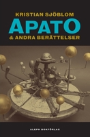 Apato & Andra berättelser 9187619539 Book Cover