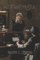 42nd Street Hustle B0F148JSW3 Book Cover