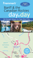 Frommer's Banff day by day 1628874953 Book Cover