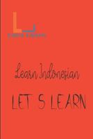 Let's Learn_ Learn Indonesian 1520119356 Book Cover