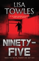 Ninety-Five 1644563347 Book Cover