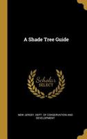 A Shade Tree Guide 0526573031 Book Cover