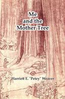 Me and the MOTHER TREE 0977242986 Book Cover