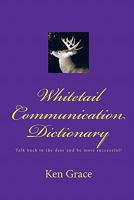 Whitetail Communication Dictionary 1453822380 Book Cover