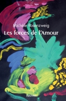 Les forces de l'Amour (French Edition) 2414501812 Book Cover