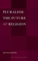 Pluralism: The Future of Religion 1628925264 Book Cover