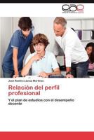 Relaci?n Del Perfil Profesional 3844339248 Book Cover