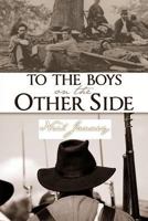 To the Boys On the Other Side: Forget Me Not. Ducit Amor Patriae 1481808400 Book Cover