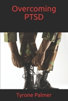 Overcoming PTSD: Overcoming PTSD 1729338739 Book Cover