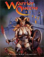 Warrior Queens (Gallery Girls Collection) 0865620032 Book Cover