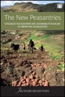 The New Peasantries: Struggles for Autonomy and Sustainability in an Era of Empire and Globalization 1138071315 Book Cover