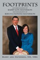 Footprints: Autobiography of Barry Jon Materson and Biography of Biruta Donins Materson 1478712171 Book Cover