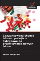 Zaawansowana chemia lekowa: podejscie hybrydowe do projektowania nowych leków (Polish Edition) 663001085X Book Cover