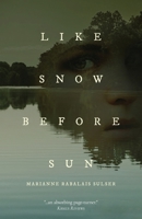 Like Snow Before Sun B0GQCKYC5R Book Cover
