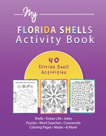 My Florida Shells Coloring & Activity Book B092CBH53M Book Cover