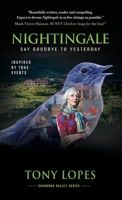 Nightingale: Say Goodbye to Yesterday B0BDK8K1VF Book Cover