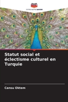 Statut social et éclectisme culturel en Turquie (French Edition) 6209883109 Book Cover
