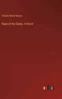 Rape of the Gamp. A Novel 3385384540 Book Cover