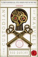 The Custodian of Marvels 0857665022 Book Cover