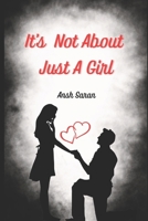 It's Not About Just A Girl B0CJ4KDWXM Book Cover