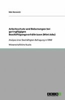Arbeitsschutz und Belastungen bei geringf?gigen Besch?ftigungsverh?ltnissen (Mini-Jobs) : Analyse einer Besch?ftigten-Befragung in NRW 3638914011 Book Cover