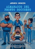 Almanacco del pronto soccorso (Italian Edition) B0F8MXLY61 Book Cover