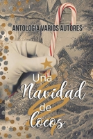 Una Navidad de locos (Spanish Edition) B0CPLHRBCM Book Cover