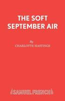 The Soft September Air 0573114234 Book Cover