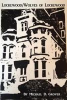 Lockewood/The Wolves Of Lockewood 1501060813 Book Cover