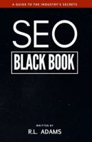 SEO Libro Negro: Una Guia Sobre La Optimizacion de Motores de Busqueda Secretos de La Industria 1482665166 Book Cover