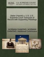 Baker v. U S U.S. Supreme Court Transcript of Record with Supporting Pleadings 1270178830 Book Cover
