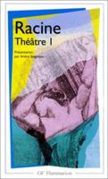 Theatre de Jean Racine - Volume I 2080700278 Book Cover