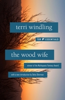 The Wood Wife 1250237556 Book Cover