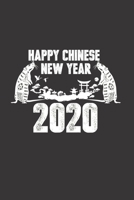Happy Chinese New Year 2020: Happy Chinese New Year 2020 Notebook | Year Of The Rat Journal | 120 Pages Diary Or Excercise Book, Lovingly Designed | Perfect As A Lucky Charm 1678640603 Book Cover