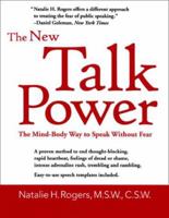 The New Talkpower: The Mind Body Way to Speak Without Fear (Capital Ideas for Business & Personal Development) 189212324X Book Cover