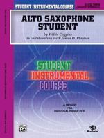 Student Instrumental Course for Alto Saxophone Soloist, Level 1 (Student Instrumental Course) 0757900674 Book Cover