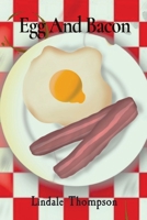 Egg And Bacon 1399925083 Book Cover