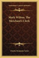 Mark Wilton, The Merchant's Clerk 0554929287 Book Cover
