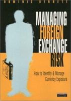 Managing Foreign Exchange Risk 0273619764 Book Cover
