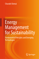 Energy Management for Sustainability: Fundamental Principles and Emerging Technologies 9819213142 Book Cover