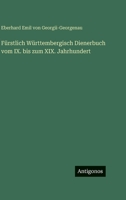 Fürstlich Württembergisch Dienerbuch vom IX. bis zum XIX. Jahrhundert (German Edition) 3386423000 Book Cover