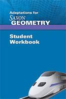 Saxon Geometry: Student Adaptation Workbook Adaptation 160277546X Book Cover