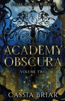 Academy Obscura - Volume Two 1950879976 Book Cover