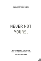 Never Not Yours B0F1K6583H Book Cover