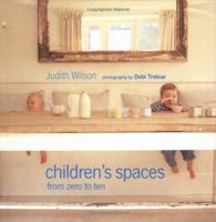 Children's Spaces: From Zero to Ten 1841721611 Book Cover