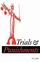 Trials and Punishments (Cambridge Studies in Philosophy) 0521407613 Book Cover