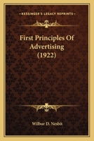 First principles of advertising 1165414686 Book Cover