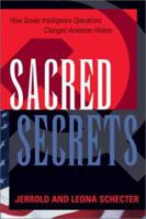 Sacred Secrets: How Soviet Intelligence Operations Changed American History 1574885227 Book Cover